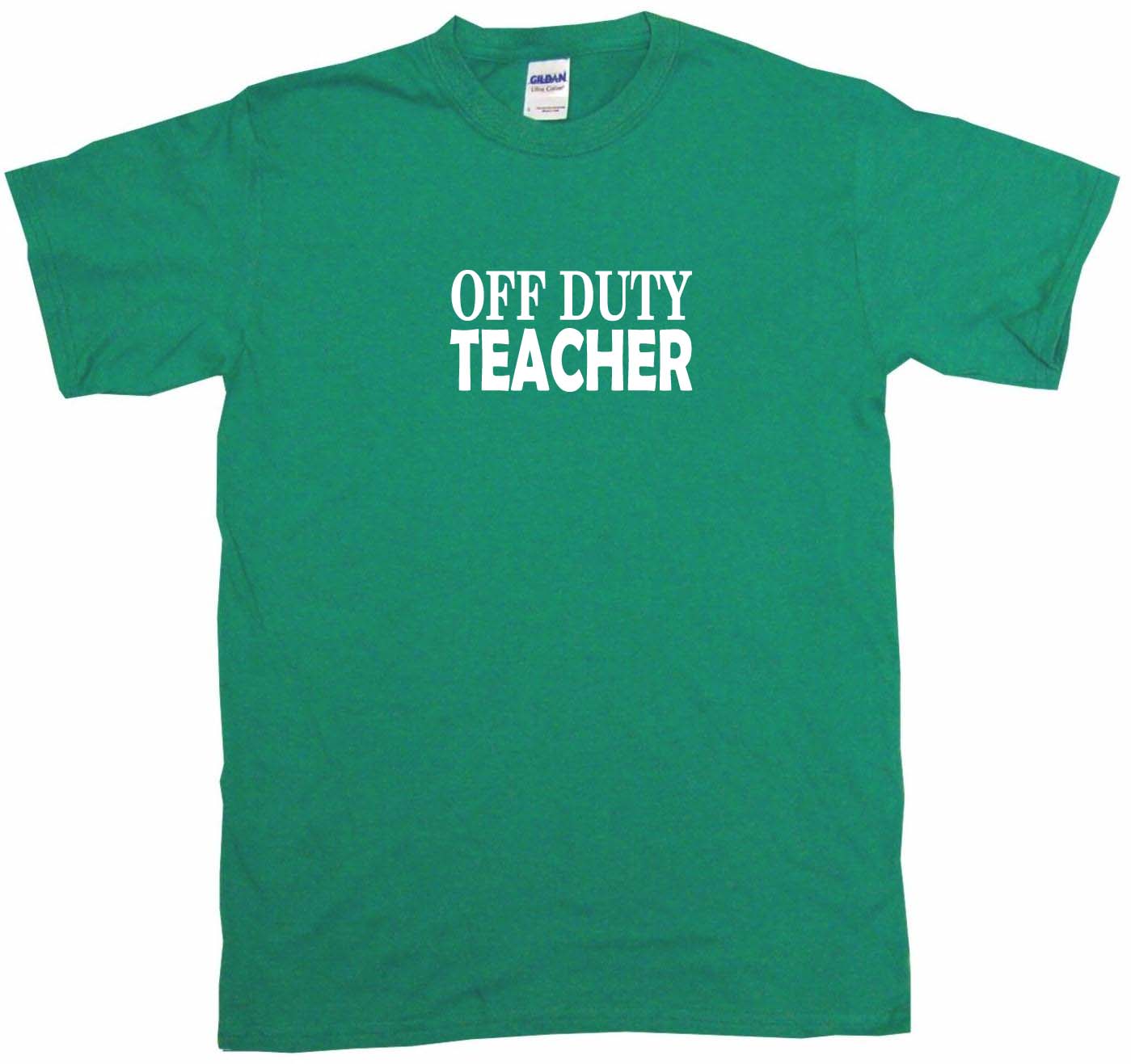 off-duty-teacher-mens-tee-shirt-pick-size-color-small-6xl-ebay